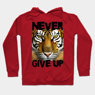 "Never Give Up" Hoodie